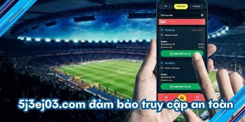 5j3ej03.com đảm bảo truy cập an toàn