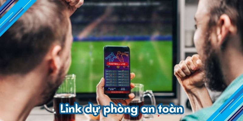 Link dự phòng an toàn